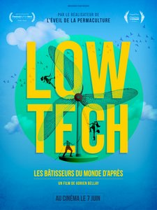 Affiche du film documentaire Low Tech d'Adrien Bellay